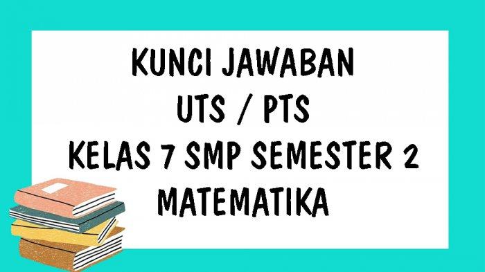 Detail Kunci Jawaban Buku Matematika Kelas 7 Nomer 13