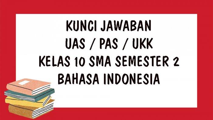 Detail Kunci Jawaban Buku Paket Bahasa Indonesia Kelas 10 Kurikulum 2013 Nomer 34