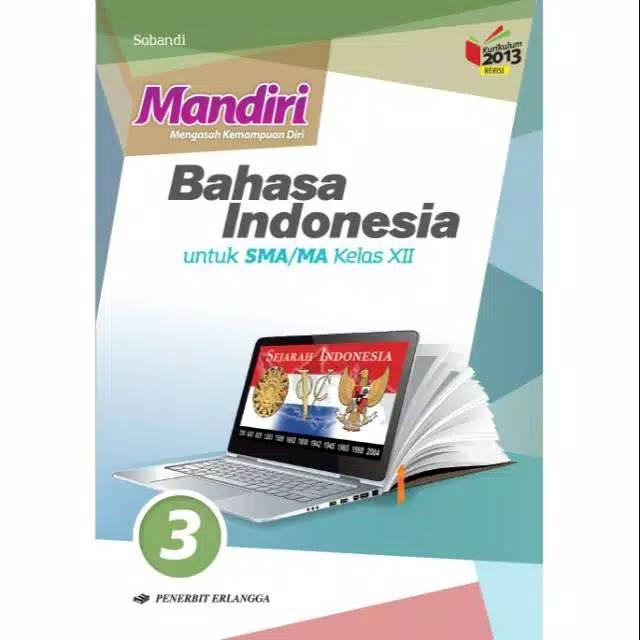 Detail Kunci Jawaban Buku Paket Bahasa Indonesia Kelas Xii Kurikulum 2013 Nomer 22