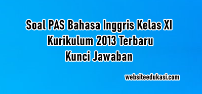 Detail Kunci Jawaban Buku Paket Bahasa Inggris Kelas 11 Semester 1 Nomer 49