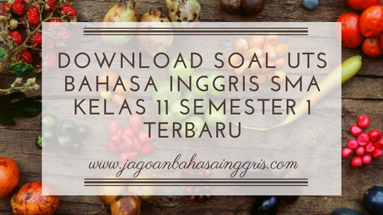 Detail Kunci Jawaban Buku Paket Bahasa Inggris Kelas 11 Semester 1 Nomer 50