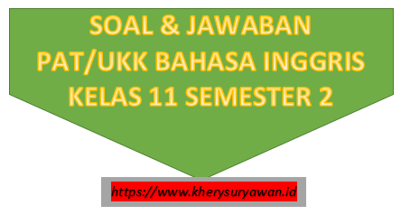 Detail Kunci Jawaban Buku Paket Bahasa Inggris Kelas 11 Semester 2 Nomer 37