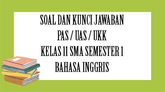 Detail Kunci Jawaban Buku Paket Bahasa Inggris Kelas 11 Semester 2 Nomer 38