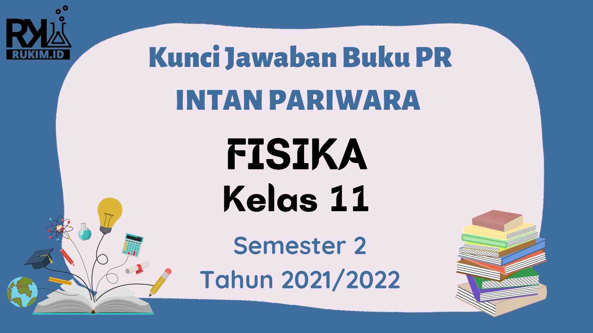 Detail Kunci Jawaban Buku Paket Fisika Kelas 11 Kurikulum 2013 Nomer 53