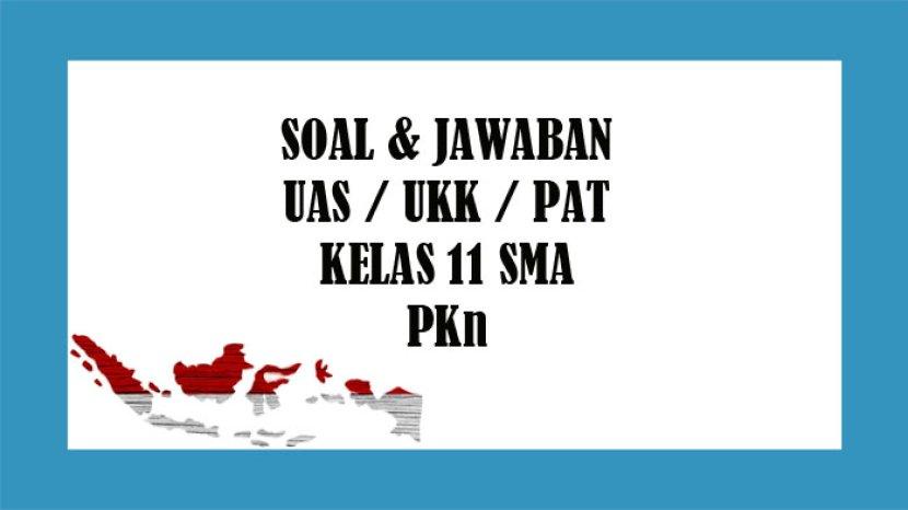 Detail Kunci Jawaban Buku Paket Pkn Kelas 11 Semester 1 Nomer 23