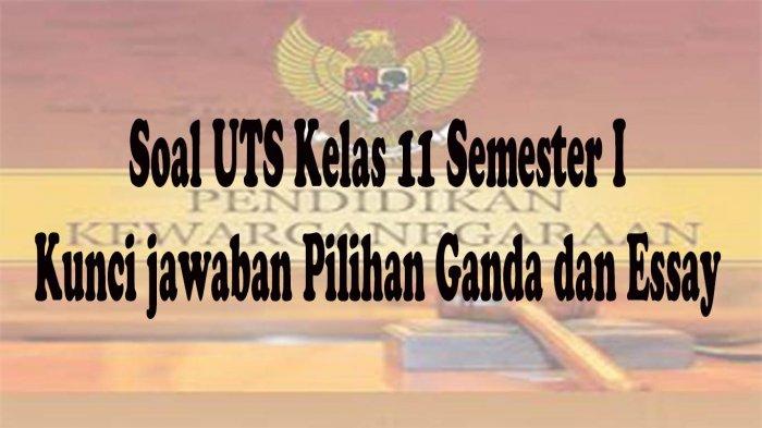 Detail Kunci Jawaban Buku Paket Pkn Kelas 11 Semester 1 Nomer 53