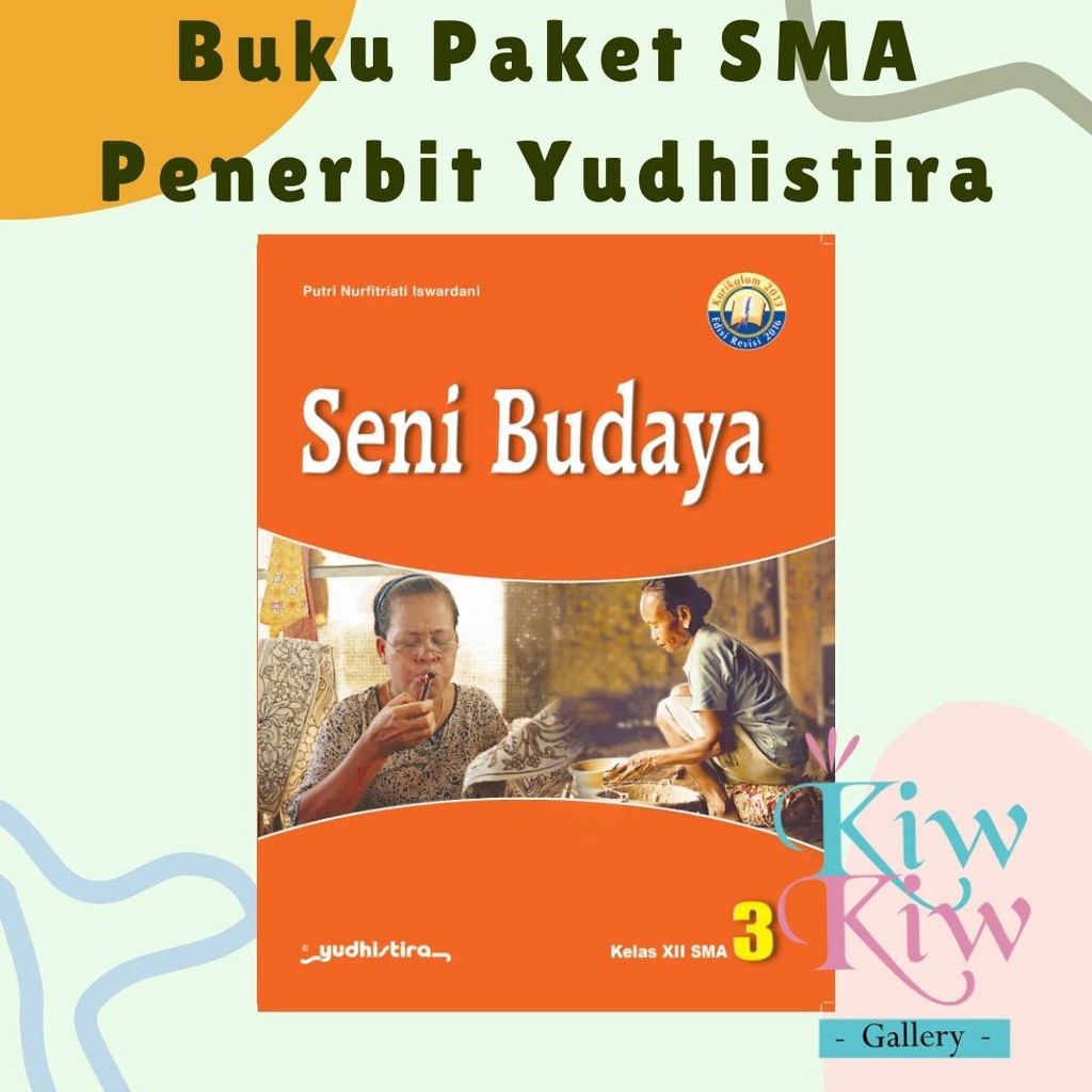 Detail Kunci Jawaban Buku Paket Seni Budaya Kelas 12 Nomer 44