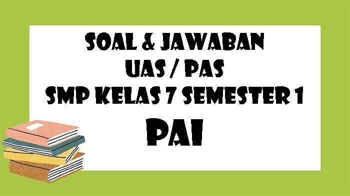 Detail Kunci Jawaban Buku Pendidikan Agama Islam Kelas 7 Nomer 45