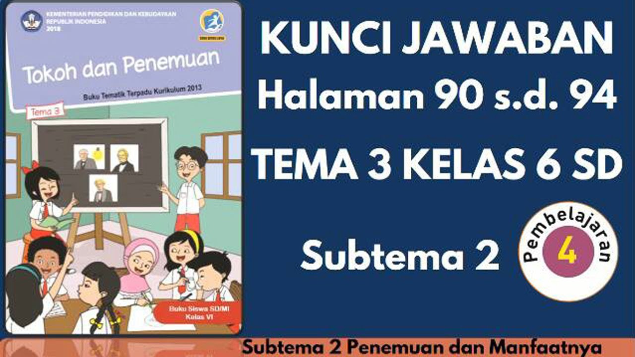 Detail Kunci Jawaban Buku Tema 3 Kelas 6 Kurikulum 2013 Nomer 6