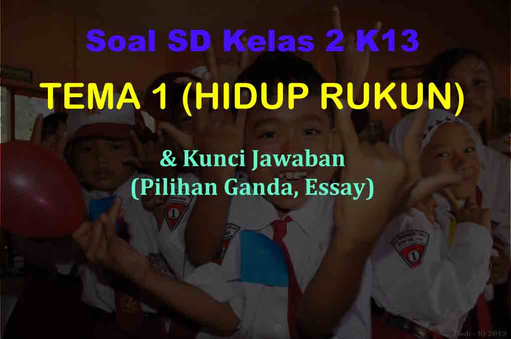 Detail Kunci Jawaban Buku Tematik Kelas 2 Hidup Rukun Nomer 44