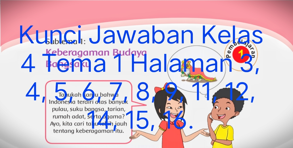 Detail Kunci Jawaban Buku Tematik Kelas 4 Tema 1 Nomer 7