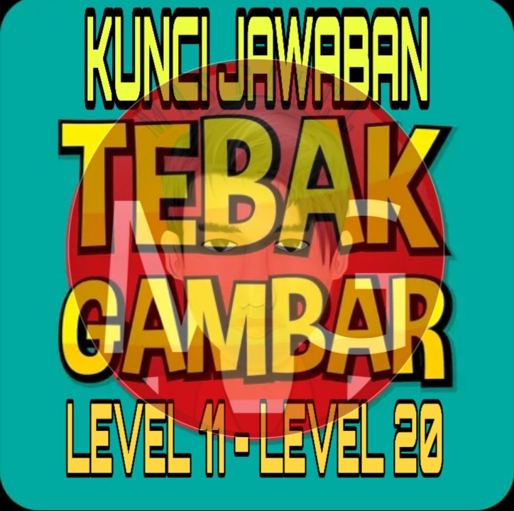 Detail Kunci Jawaban Tebak Gambar Level 11 Nomer 21