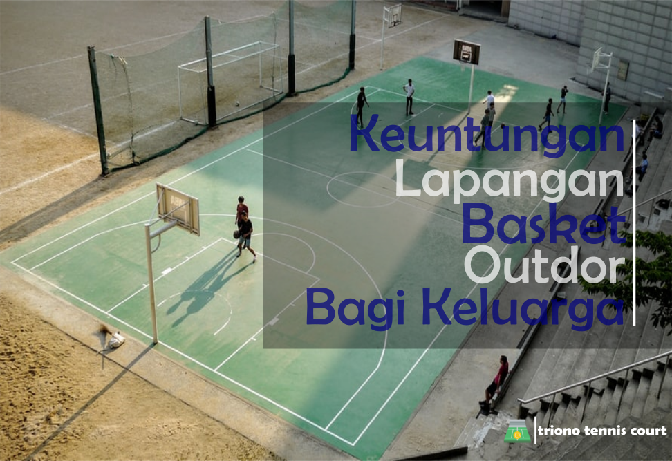 Detail Lapangan Basket Di Rumah Nomer 34