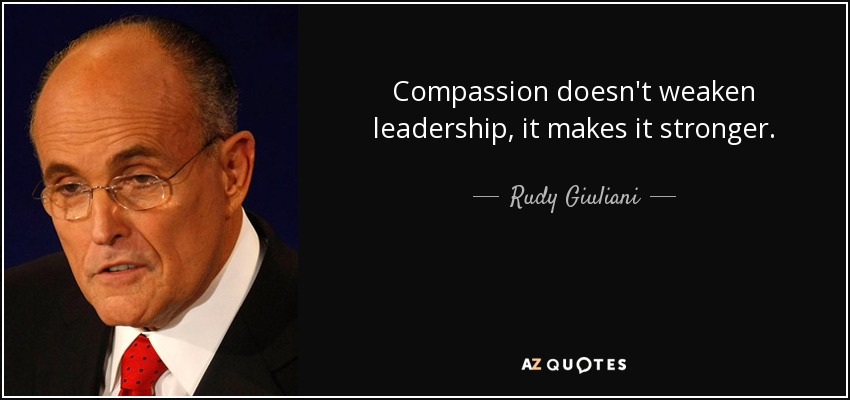 Detail Leadership Compassion Quotes Nomer 8