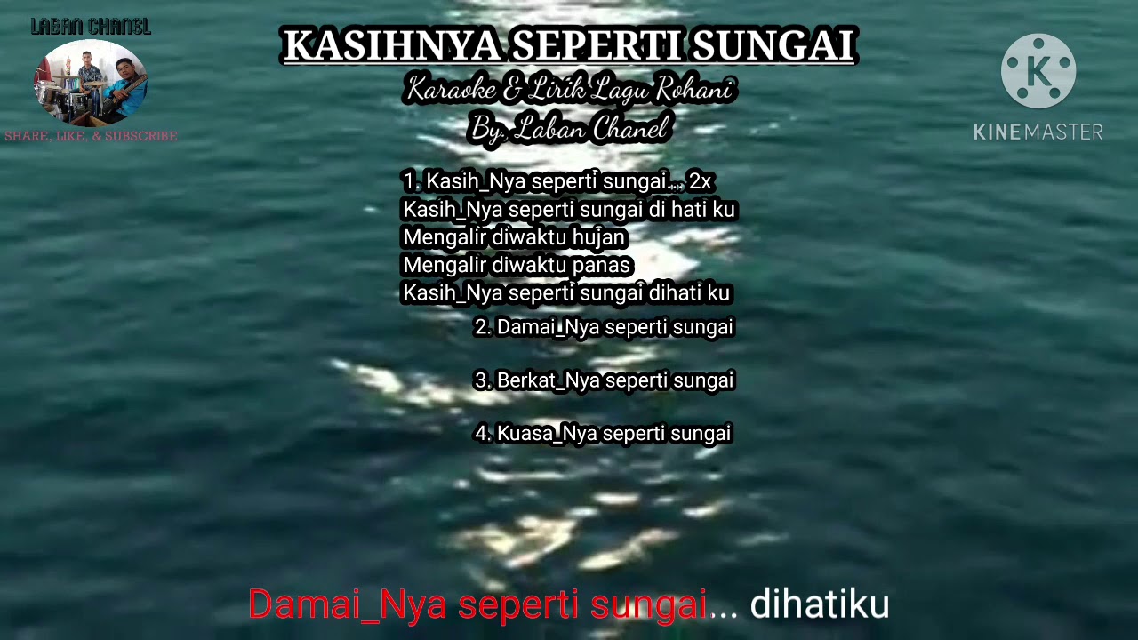 Detail Lirik Kasihnya Seperti Sungai Nomer 4