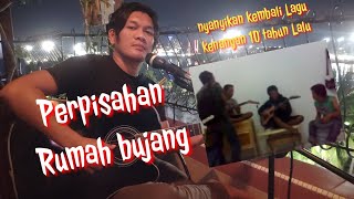 Detail Lirik Perpisahan Rumah Bujang Nomer 31