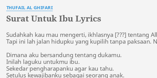 Lirik Thufail Al Ghifari Surat Untuk Ibu - KibrisPDR