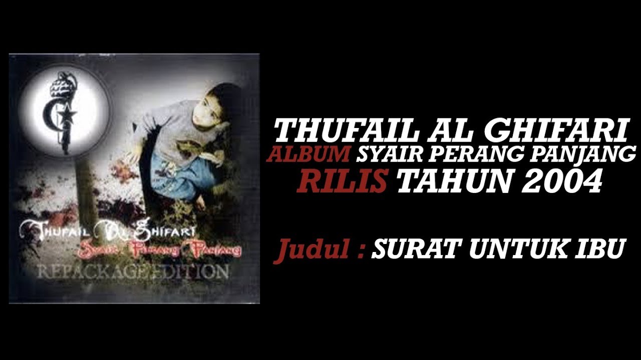 Detail Lirik Thufail Al Ghifari Surat Untuk Ibu Nomer 2