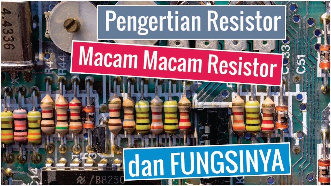 Detail Macam Macam Resistor Beserta Gambar Nomer 41