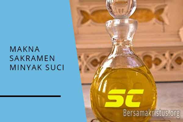 Detail Makna Sakramen Pengurapan Orang Sakit Nomer 10