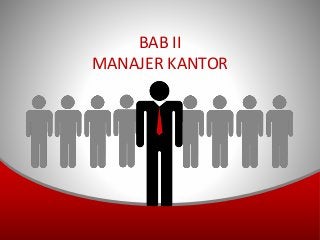 Detail Manajer Kantor Adalah Nomer 10