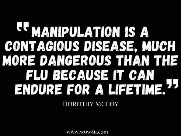 Detail Manipulative People Quotes Nomer 5