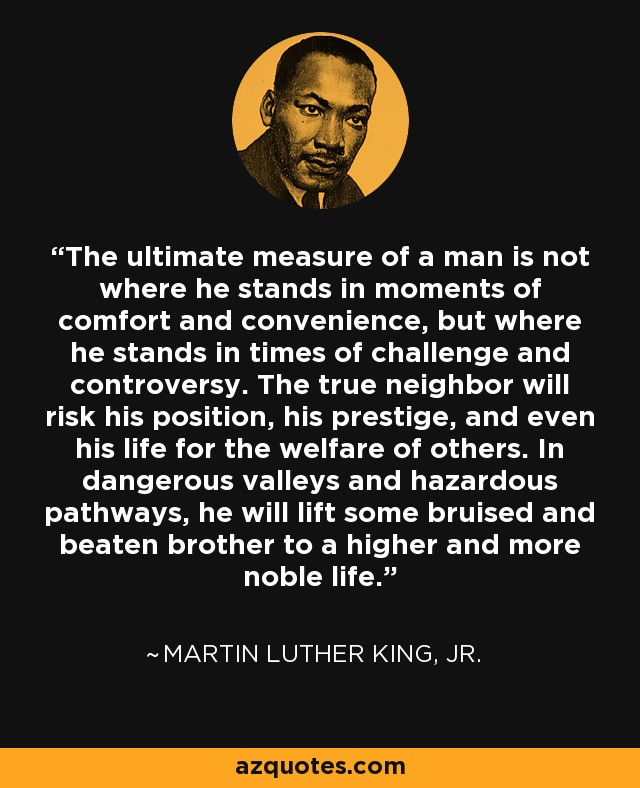 Detail Martin Luther King Quotes The Ultimate Measure Of A Man Nomer 6