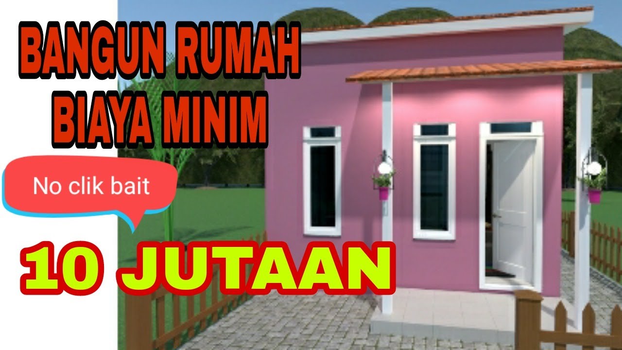 Membangun Rumah Dengan Biaya 10 Juta 48+ Koleksi Gambar