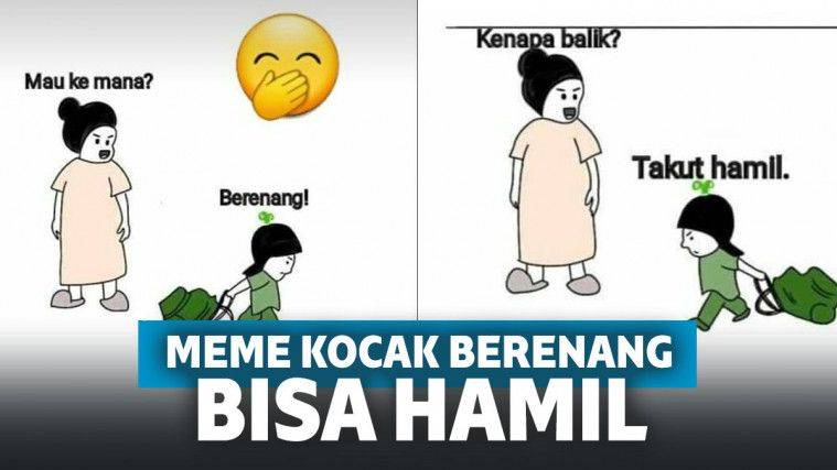 Download Meme Mau Kemana Kenapa Balik Nomer 20