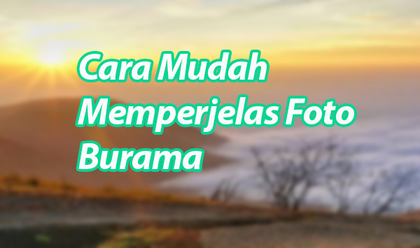 Detail Memperjelas Gambar Pecah Nomer 45