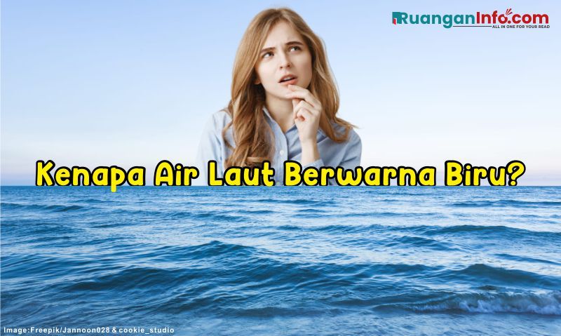 Detail Mengapa Air Laut Berwarna Biru Nomer 45