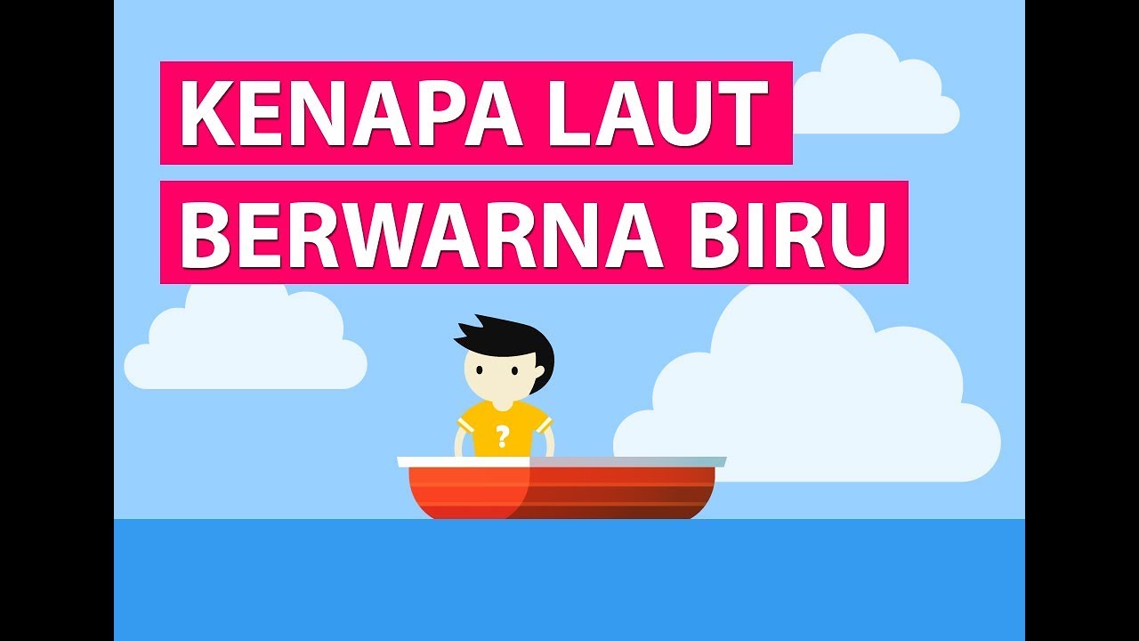 Detail Mengapa Laut Berwarna Biru Nomer 28