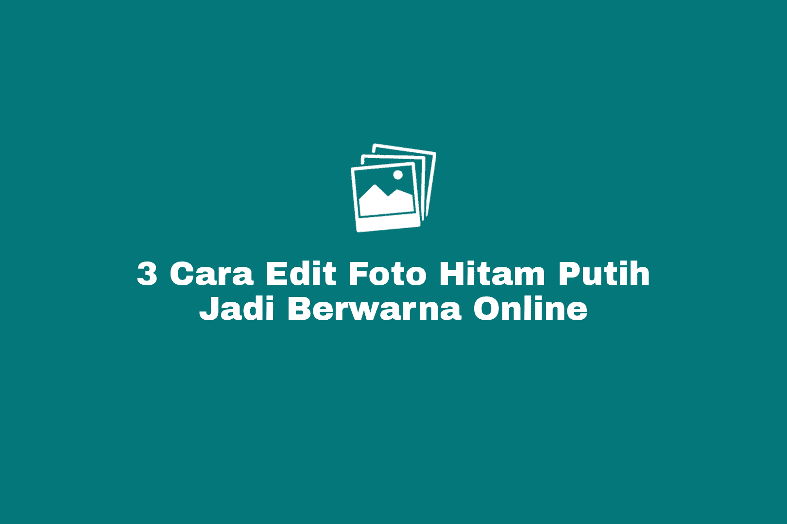 Detail Mengubah Gambar Menjadi Hitam Putih Online Nomer 27