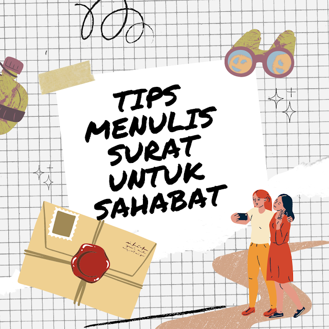 Detail Menulis Surat Untuk Sahabat Nomer 43