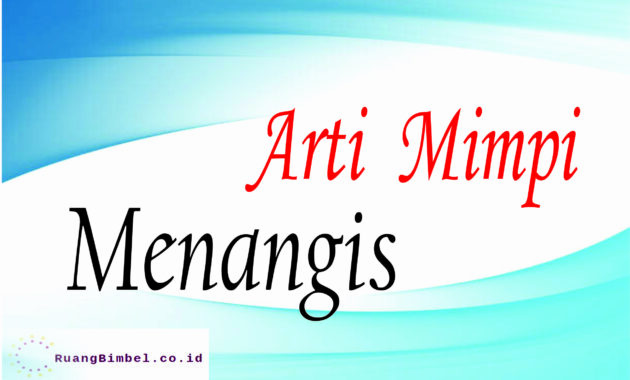 Detail Mimpi Melihat Orang Menangis Togel Nomer 10