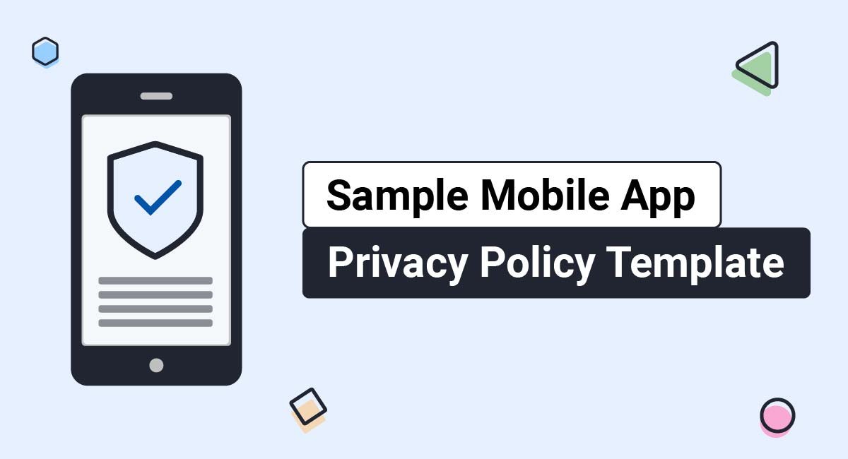 Detail Mobile App Privacy Policy Template Nomer 9