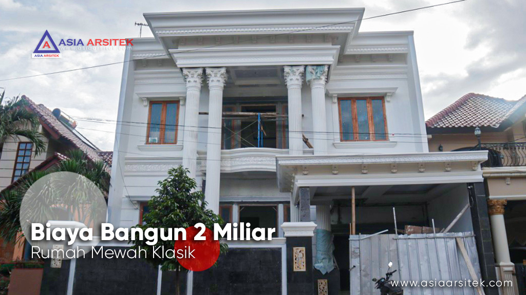 Detail Model Rumah Harga 2 Milyar Nomer 15