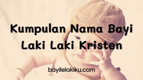 Detail Nama Bayi Laki Laki Kristen Batak Dan Artinya Nomer 42