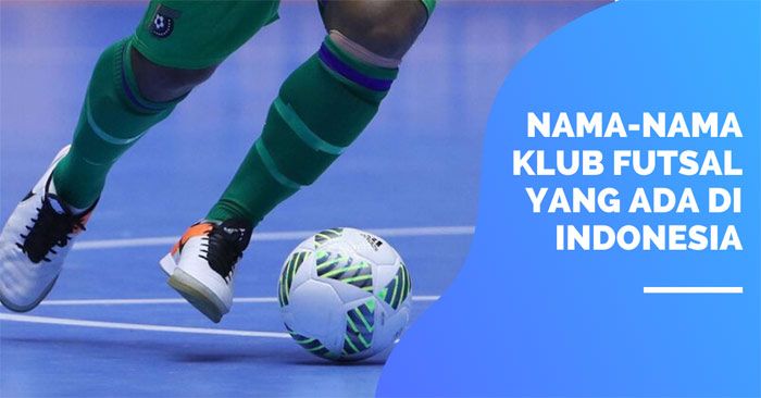 Detail Nama Untuk Club Futsal Nomer 41