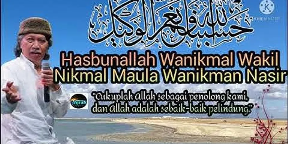 Detail Nikmal Maula Wanikman Nasir Surat Apa Nomer 26