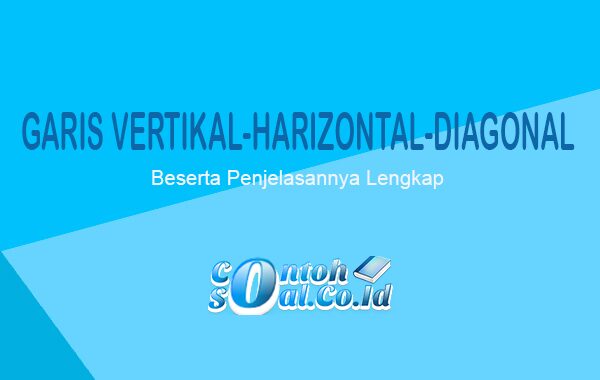 Detail Pengertian Garis Vertikal Dan Horizontal Nomer 41