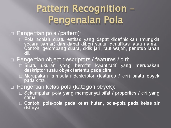 Detail Pengertian Pengenalan Pola Nomer 19