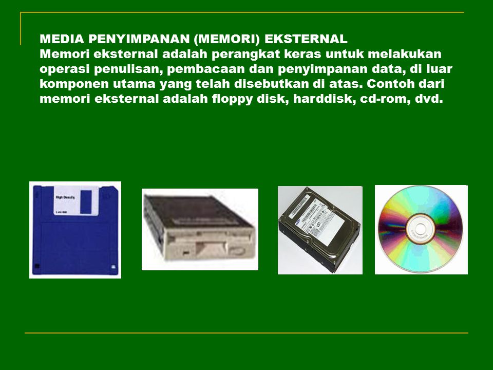 Detail Penyimpanan Eksternal Adalah Nomer 4