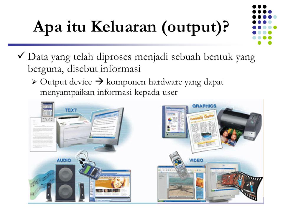 Perangkat Output Yang Biasa Digunakan Untuk Presentasi Adalah - KibrisPDR