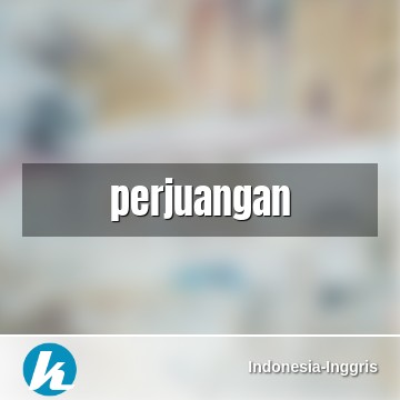 Detail Perjuangan Bahasa Inggris Nomer 14