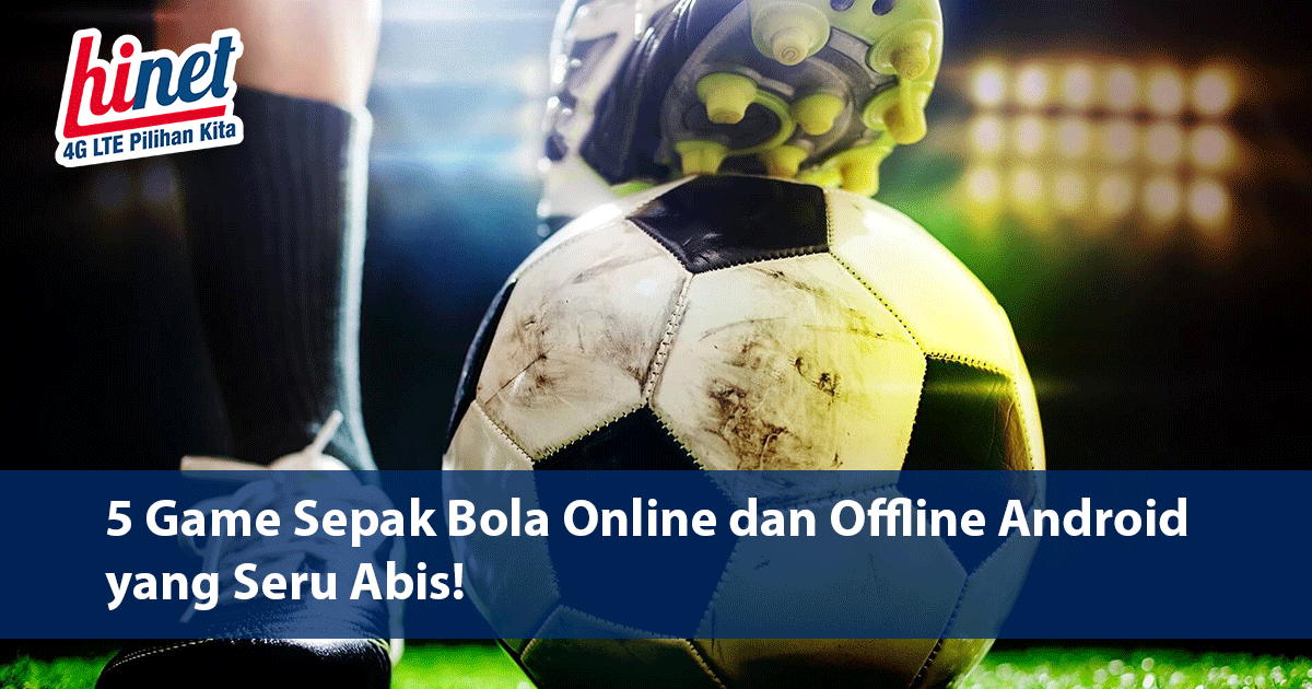 Detail Permainan Sepak Bola Online Nomer 46