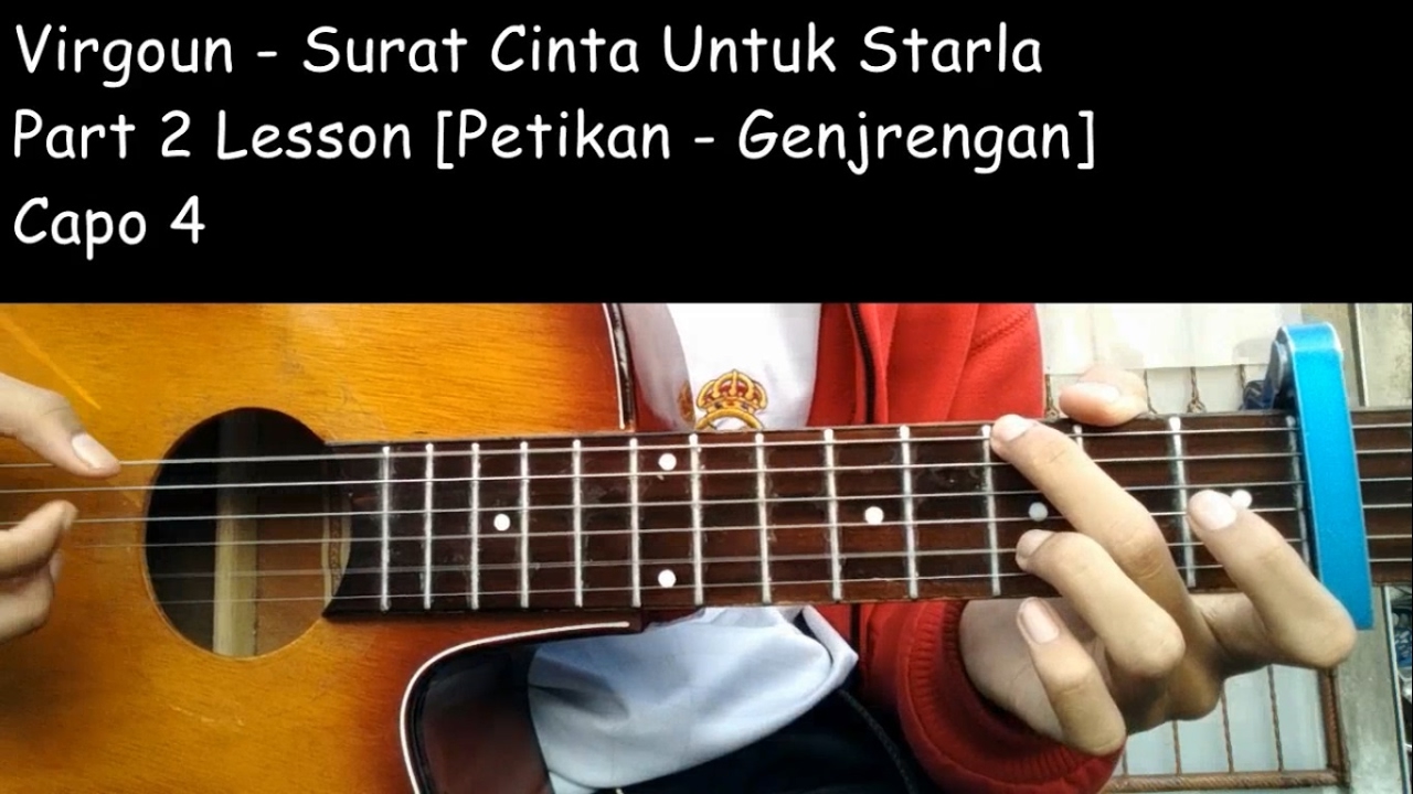 Detail Pola Petikan Gitar Surat Cinta Untuk Starla Nomer 40