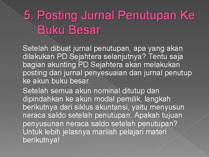 Detail Posting Jurnal Penutup Ke Buku Besar Nomer 43