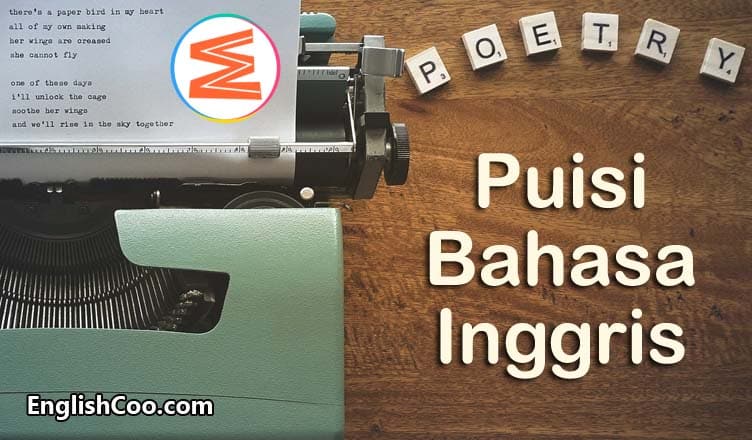 Detail Puisi Bahasa Inggris Dan Terjemahannya Tentang Kehidupan Nomer 15