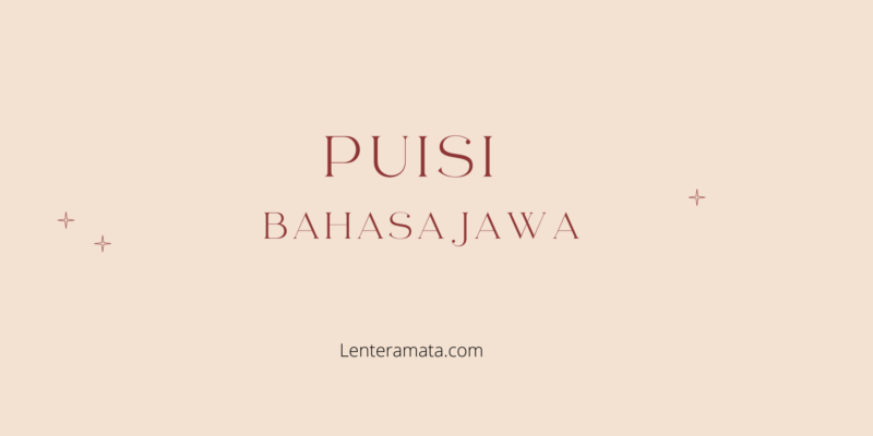 Detail Puisi Bahasa Jawa Tentang Pendidikan Nomer 17